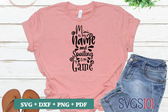 Mimi Is My Name and Spoiling Is My Game: A Creative Resource for Personal and Business Projects